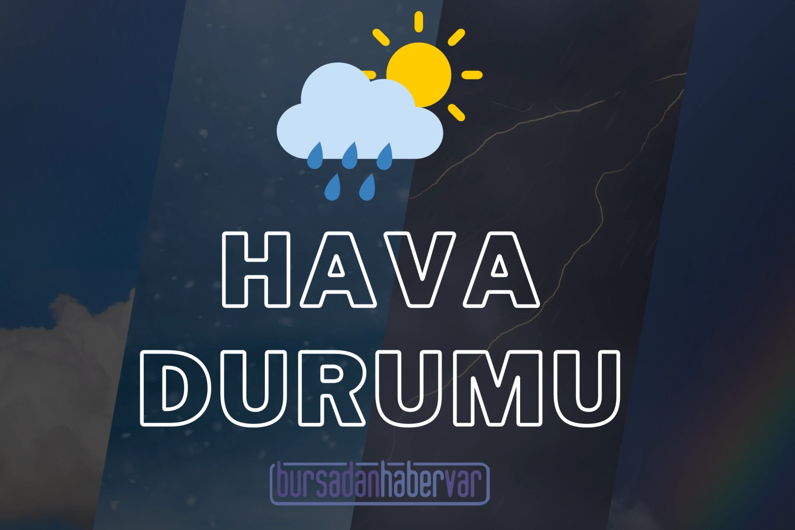 Meteoroloji'den kuvvetli yağış ve sel uyarısı