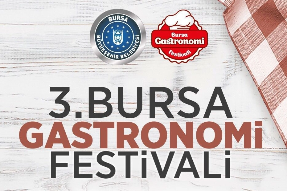 Bursa'da Gastronomi Festivali için geri sayım başladı