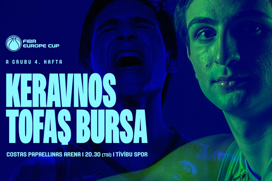 TOFAŞ FIBA Europe Cup'ta Keravnos'a konuk oluyor