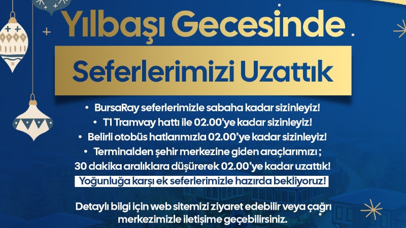 Bursa’da yılbaşı gecesi ulaşım seferleri uzatıldı