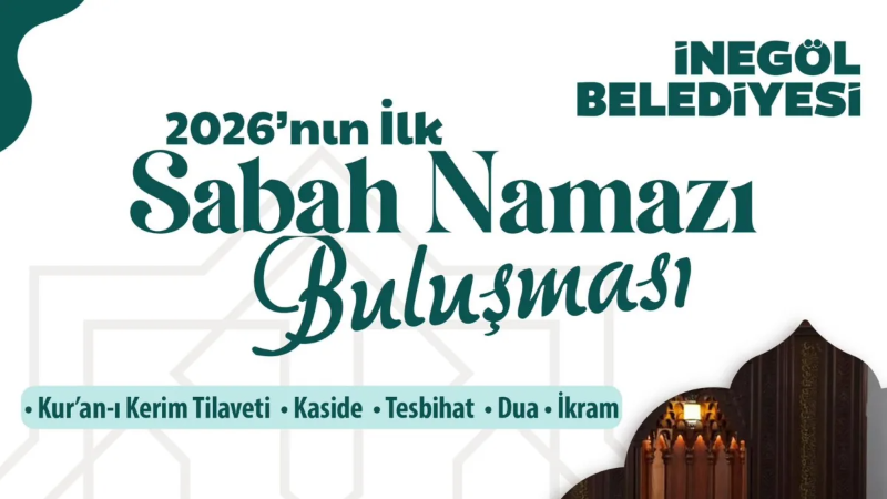 İnegöl yılın ilk sabah namazında buluşuyor